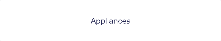 Appliances